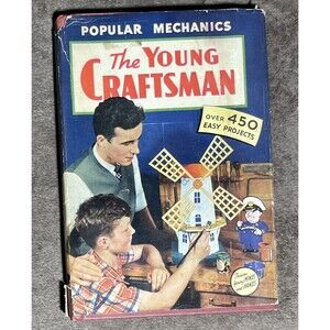 The YOUNG CRAFTSMAN 450+ Easy Projects, 1943 Popular Mechanics Illustrated